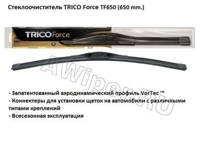  TRICO Force 650 .